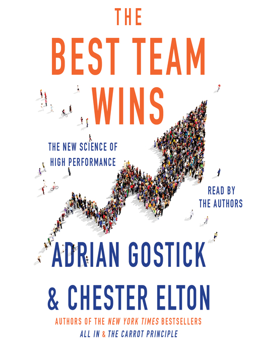Title details for The Best Team Wins by Adrian Gostick - Available
